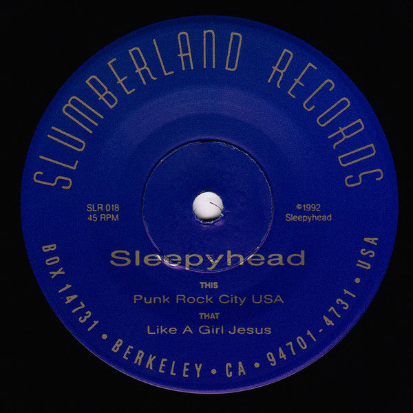 Sleepyhead : Punk Rock City USA (7")