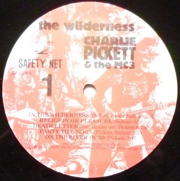 Charlie Pickett & The MC3 : The Wilderness (LP, Album)
