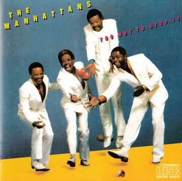 Manhattans : Too Hot To Stop It (CD, Album)