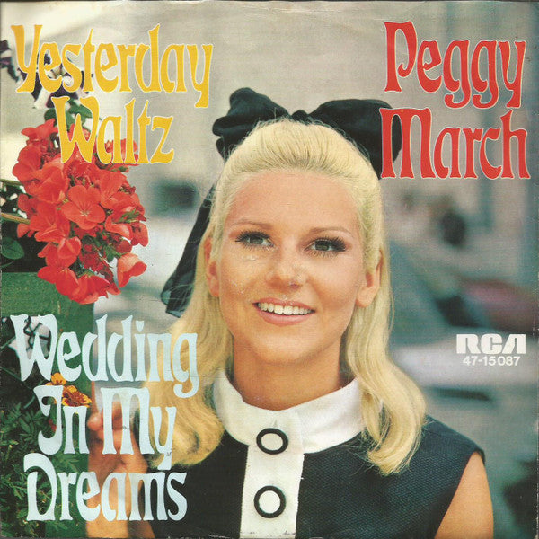 Peggy March : Yesterday Waltz / Wedding In My Dreams (7", Single)