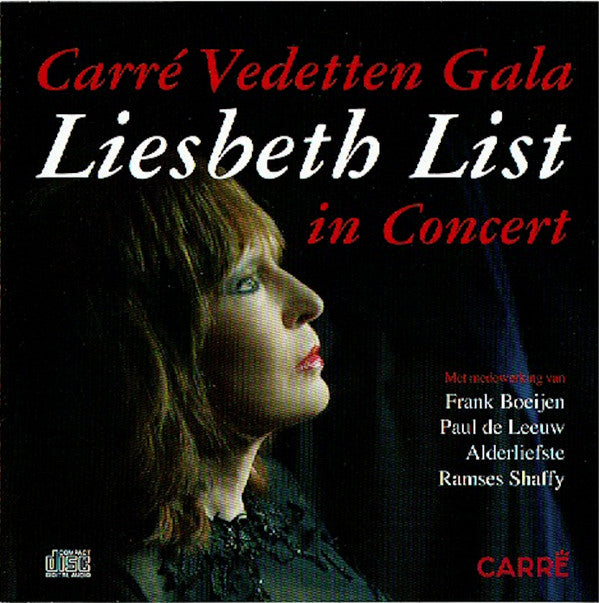 Liesbeth List : Carré Vedetten Gala - Liesbeth List In Concert (CD, Album)