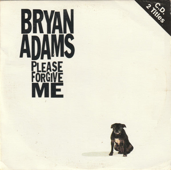 Bryan Adams : Please Forgive Me (CD, Single, Car)