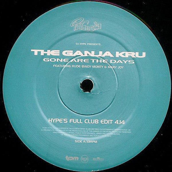 The Ganja Kru Featuring Rude Bwoy Monty & Mary Joy : Gone Are The Days (12", Single)