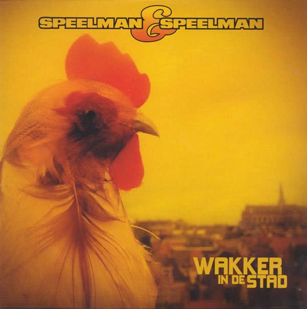 Speelman En Speelman : Wakker In De Stad (CD, Album, Dig)