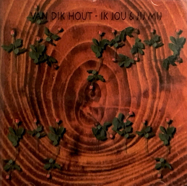 Van Dik Hout : Ik Jou & Jij Mij (CD, Album)