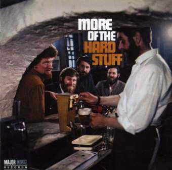 The Dubliners : More Of The Hard Stuff (CD, Album, RE, RM)