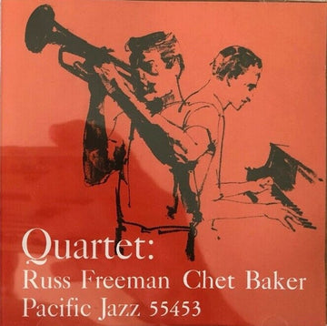 Chet Baker Quartet : Quartet: Russ Freeman And Chet Baker (CD, Album, RE, RM)