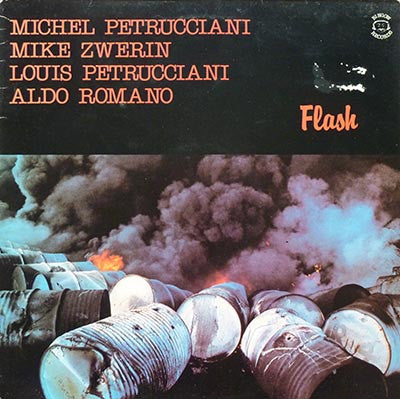 Michel Petrucciani, Mike Zwerin, Louis Petrucciani, Aldo Romano : Flash (LP, Album)