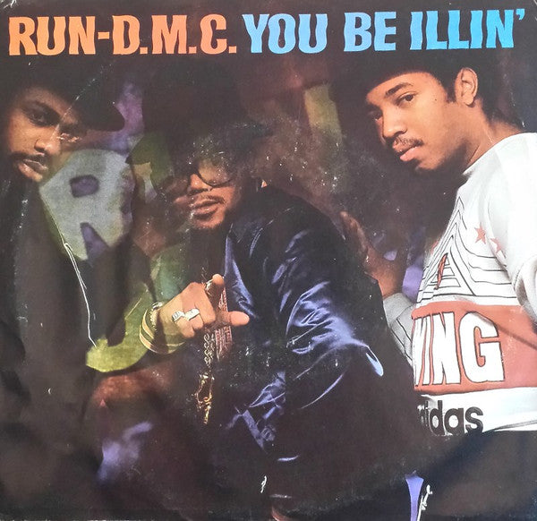 Run-DMC : You Be Illin' (7", Single, Promo, Styrene)