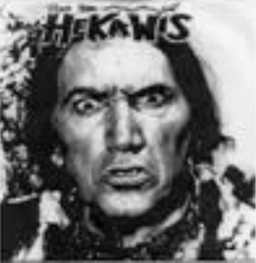 The Hekawis : Shake / I'm A Rolling Stone (7")