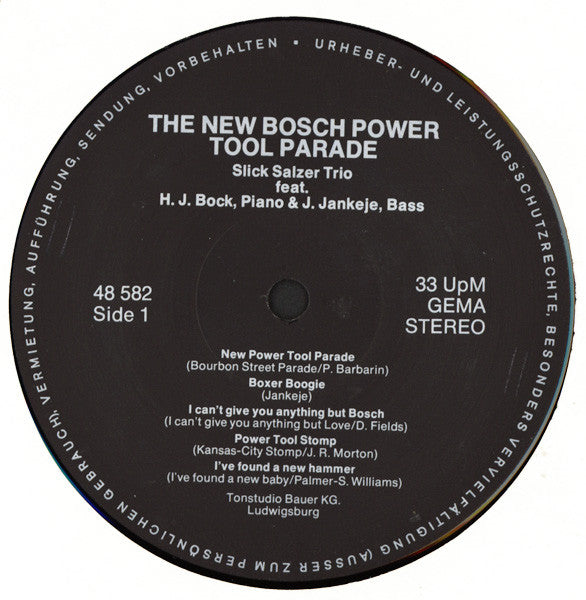 Slick Salzer Trio : The New Bosch Power Tool Parade (LP, Album)