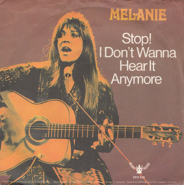 Melanie (2) : Stop! I Don't Wanna Hear It Anymore (7", Single)