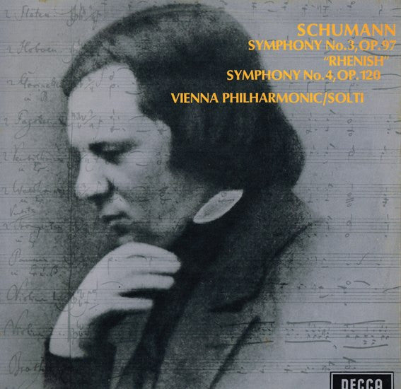 Robert Schumann, Wiener Philharmoniker, Georg Solti : Symphony No.3, Op.97 "Rhenish" / Symphony No.4, Op.120 (LP)