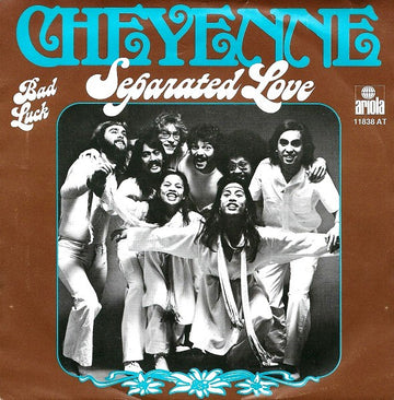 Cheyenne (2) : Separated Love (7", Single)