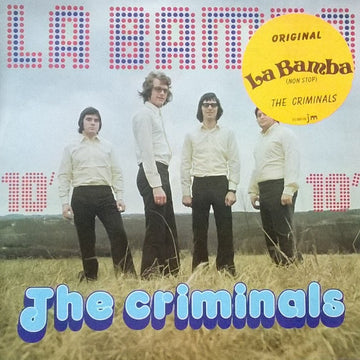 The Criminals (2) : La Bamba 10' 10' (12")