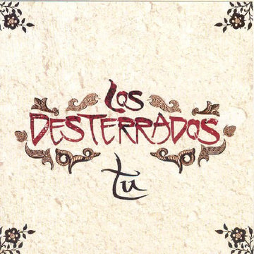 Los Desterrados : Tu (CD, Album)