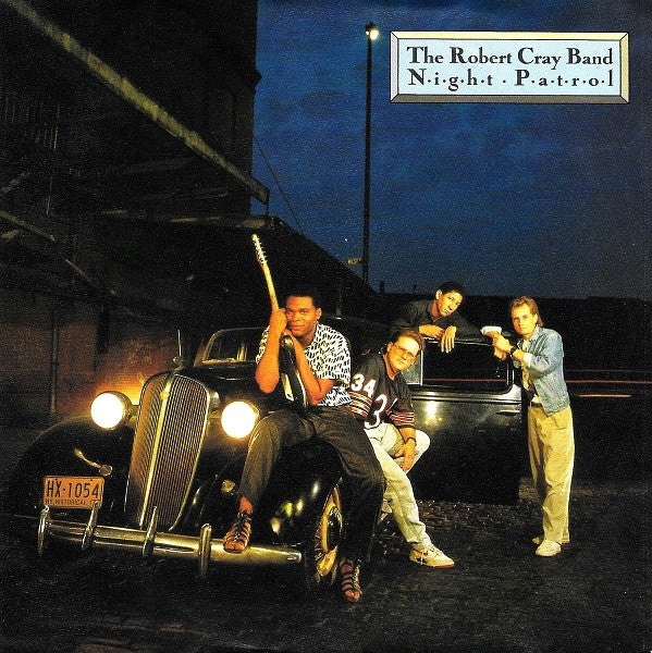 The Robert Cray Band : Night Patrol (7", Single)