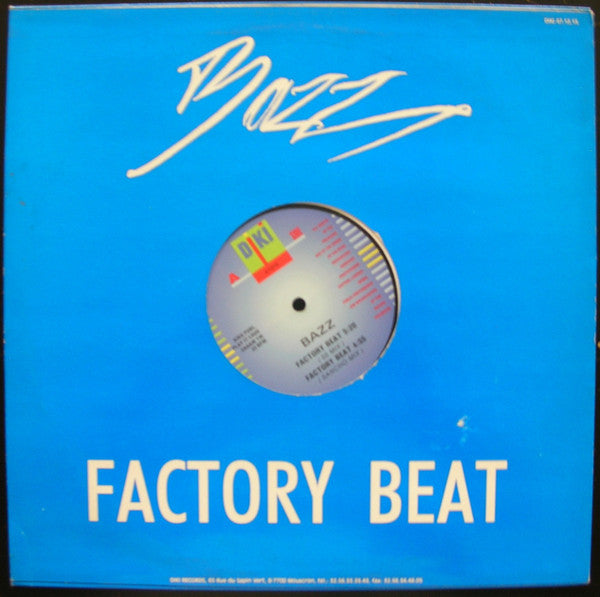 Bazz : Factory Beat (12", Die)
