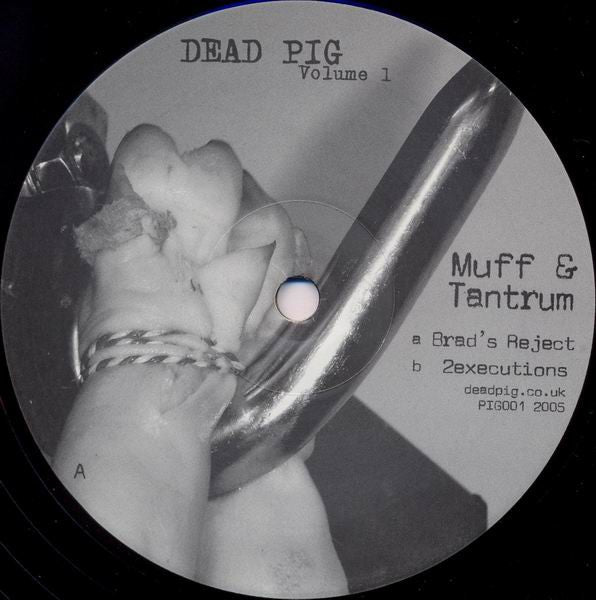 Muff* & Tantrum (3) : Dead Pig Volume 1 (12")