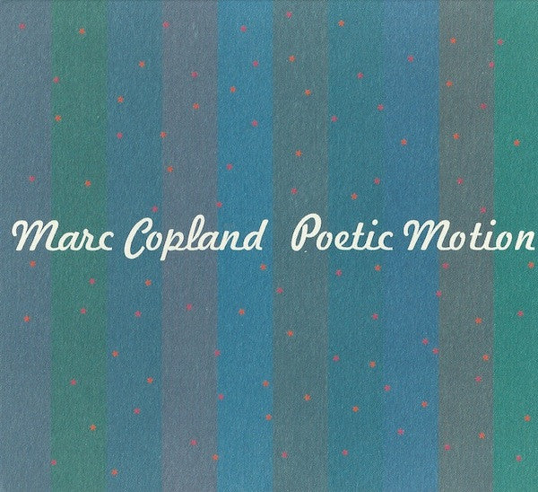 Marc Copland : Poetic Motion (CD, Album)