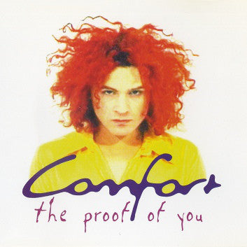 Comfort : The Proof Of You (7", Num)