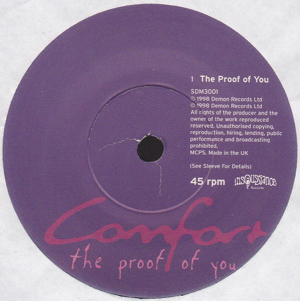 Comfort : The Proof Of You (7", Num)