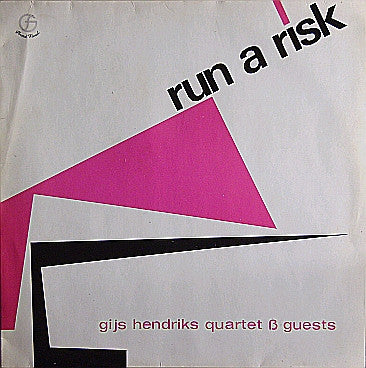 Gijs Hendriks Quartet : Run A Risk (LP, Album)