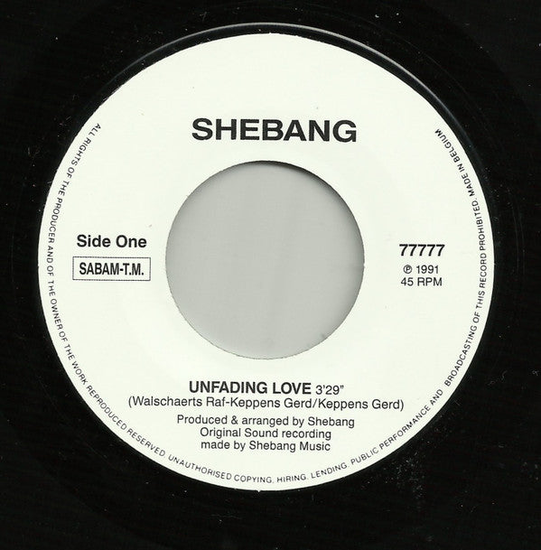 Shebang (2) : Unfading Love (7", Single)