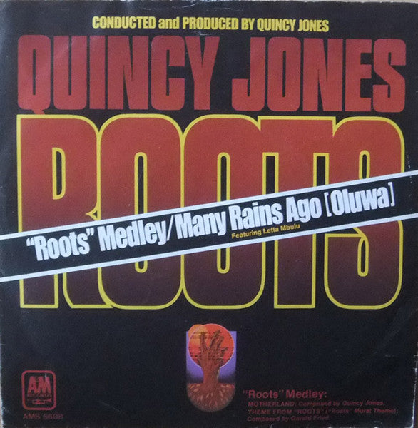 Quincy Jones : "Roots" Medley / Many Rains Ago [Oluwa] (7", Single)