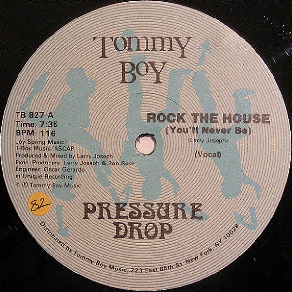 Pressure Drop (2) : Rock The House (You'll Never Be) (12", RE, RP, Blu)