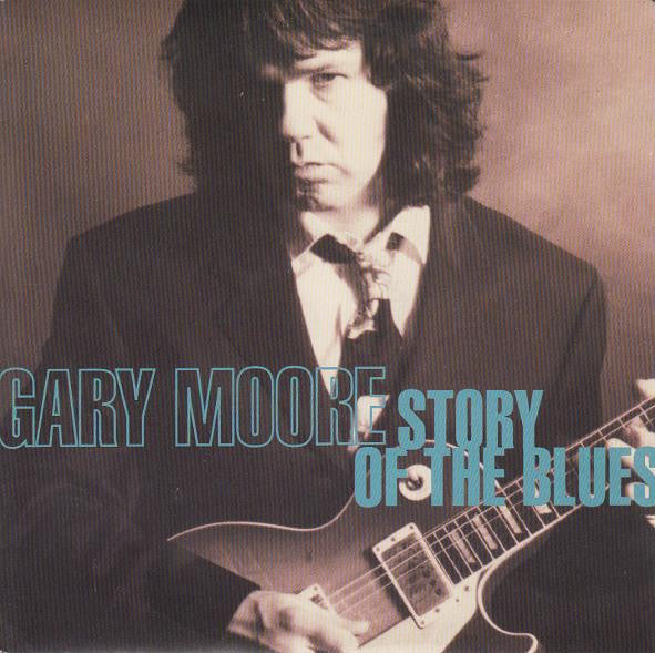 Gary Moore : Story Of The Blues (7", Single)