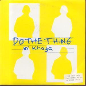 Khaya (2) : Do The Thing (7")