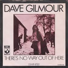 David Gilmour : There's No Way Out Of Here (7", Single)