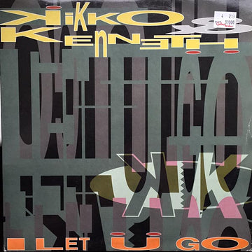 K K : I Let U Go (12")