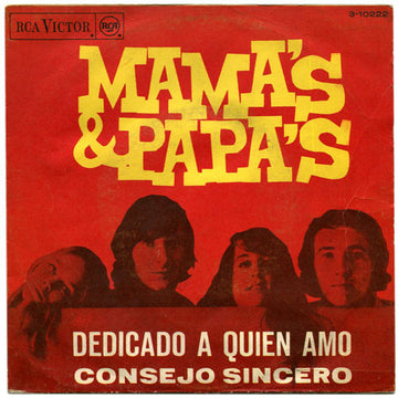 The Mamas & The Papas : Dedicado A Quien Amo (7", Single, Mono)