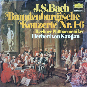 Johann Sebastian Bach . Herbert von Karajan . Berliner Philharmoniker : Brandenburgische Konzerte Nr. 1-6 / Brandenburg Concertos / Les Concertos Brandebourgeois (2xLP, RE)