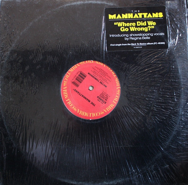 Manhattans : Where Did We Go Wrong? / Maybe Tomorrow (12")