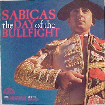 Sabicas : The Day Of The Bullfight (LP, Album, Gat)