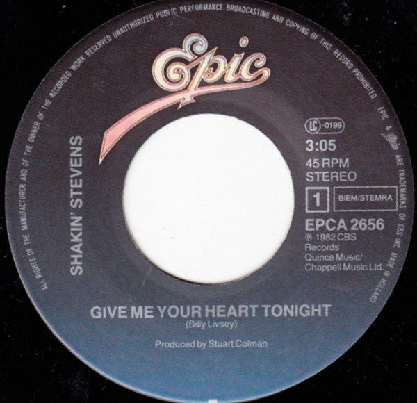 Shakin' Stevens : Give Me Your Heart Tonight (7", Single, CBS)