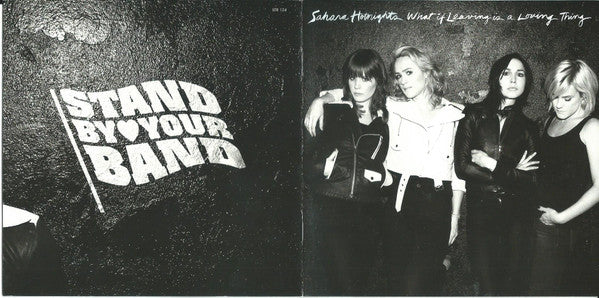 Sahara Hotnights : What If Leaving Is A Loving Thing (CD, Album, RE)