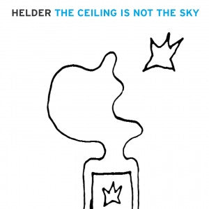 Helder : The Ceiling Is Not The Sky (CD, Album)