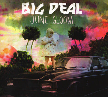 Big Deal (11) : June Gloom (CD, Album)