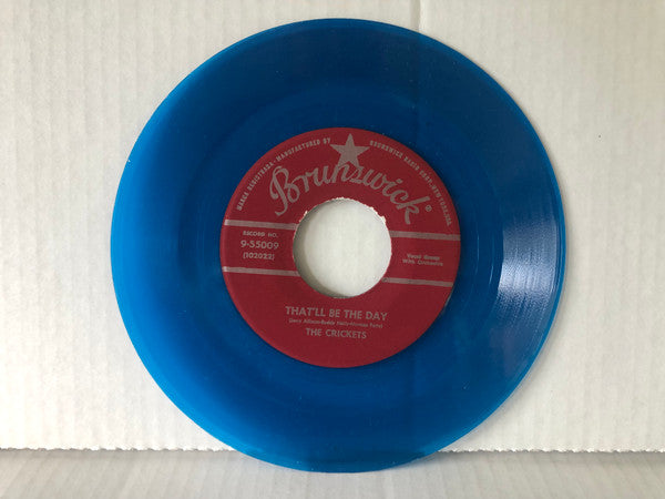 The Crickets (2) : That'll Be The Day / I'm Lookin' For Someone To Love (7", Single, Blu)