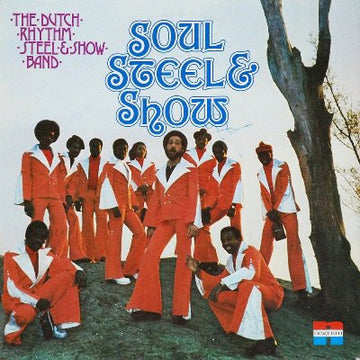 The Dutch Rhythm Steel & Showband : Soul, Steel & Show (LP, Album)