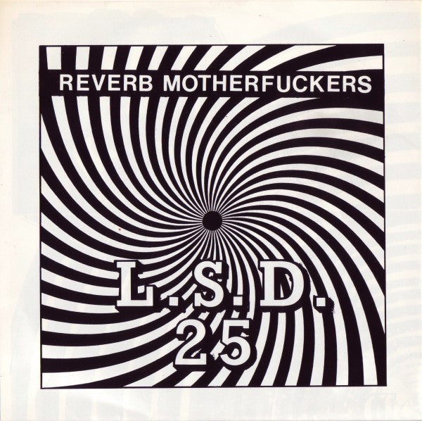 Reverb Motherfuckers : L.S.D. 25 (7", Single, Cle)