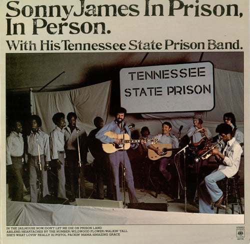 Sonny James With His Tennessee State Prison Band : Sonny James In Prison, In Person (LP, Album, San)