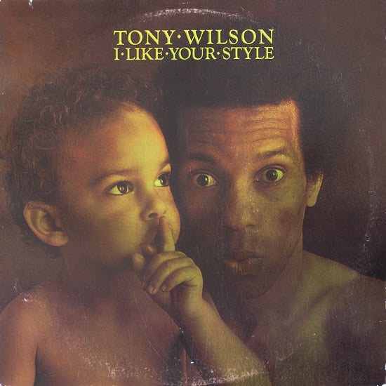 Tony Wilson (3) : I Like Your Style (LP, Album, Win)