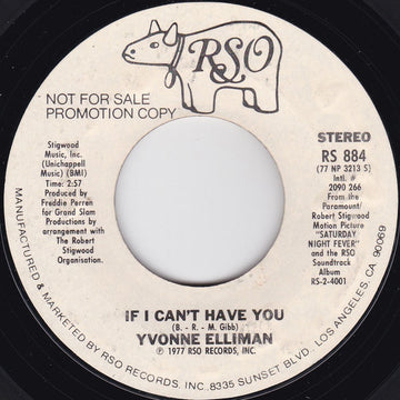 Yvonne Elliman : If I Can't Have You (7", Single, Mono, Promo)