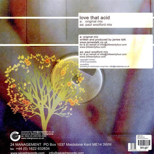 James Talk : Love That Acid (12")
