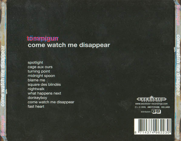 Tommigun : Come Watch Me Disappear (CD, Album, Dig)